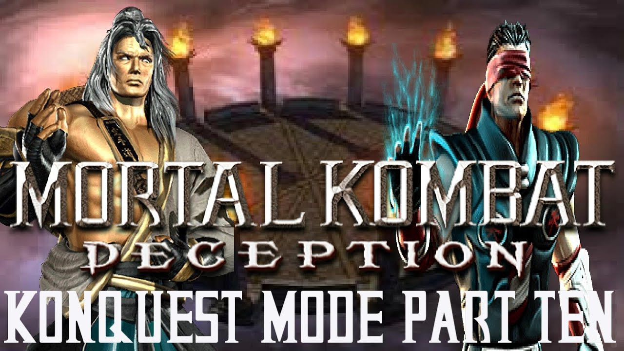 Mortal Kombat Deception Konquest Mode Part Ten YouTube Mortal Kombat Deception Konquest Mode Part Ten YouTube