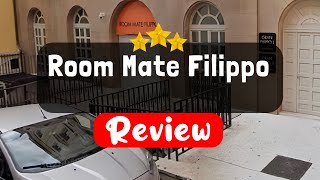 Room Mate Filippo Rome Review - Should You Stay At This Hotel?