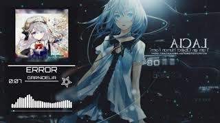 ❖NightCore - Beatless OP『Error』