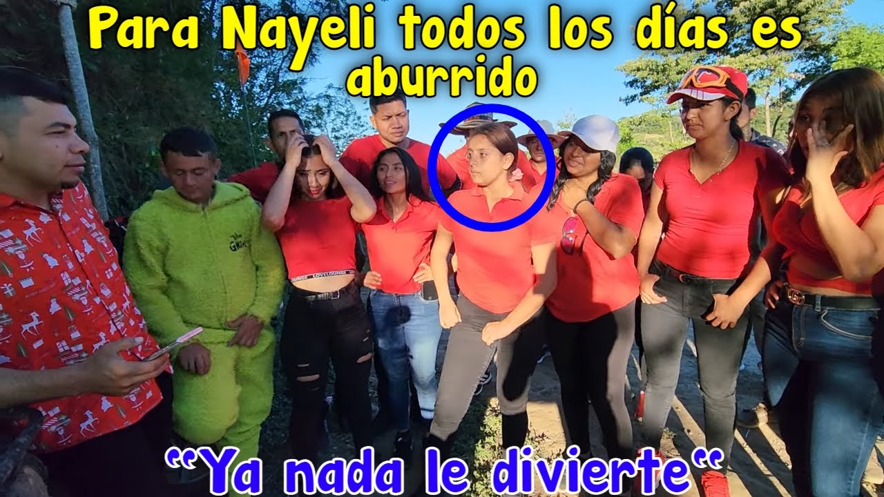 A Nayeli ahora todo se le hace aburrido y escuchen lo que Camarón le dice. Parte 6