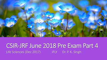 CSIR NET-JRF June 2018 Life Sciences Pre Exam Part  4