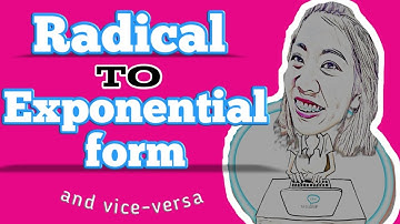 Changing Radical form to Exponential form and vice-versa | EASY TUTORIAL