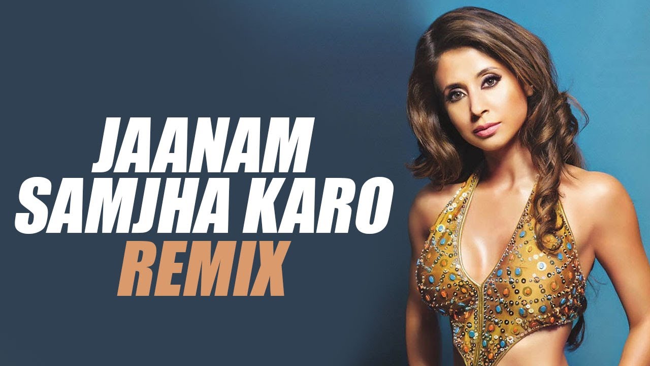 Jaanam Samjha Karo Remix  DJ Lucky  Salman Khan  Urmila  Anu Malik