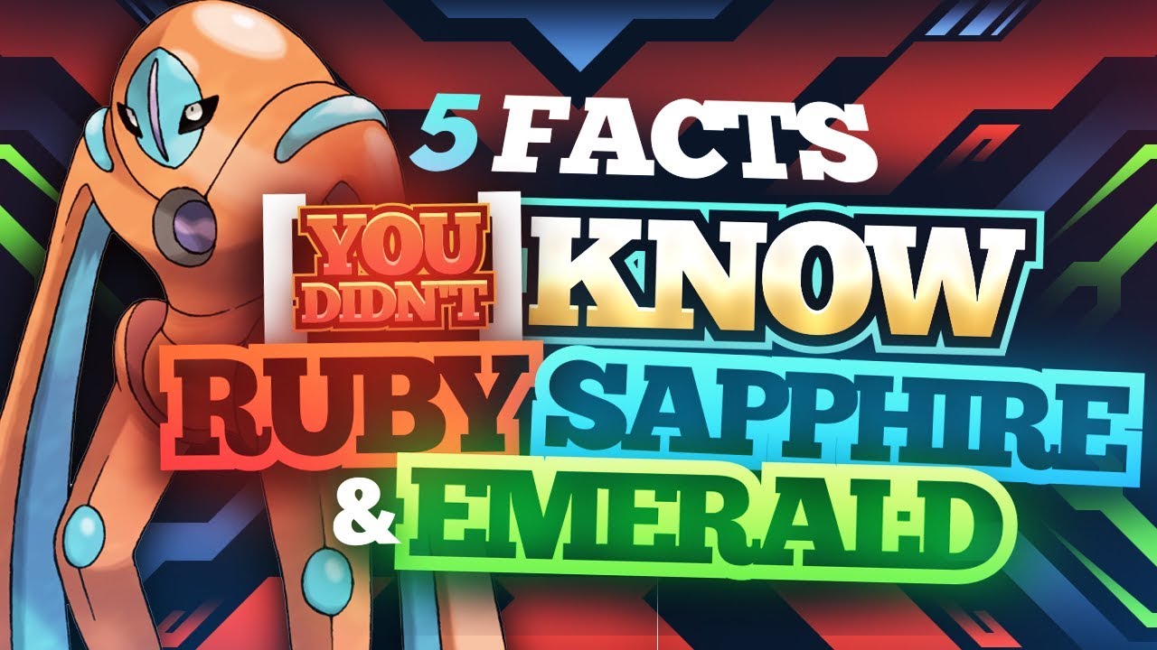 13 Things You Didn't Know About The Pokemon Ruby, Sapphire, And