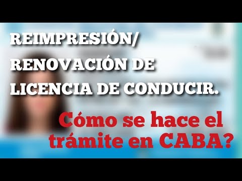 ?COMO REIMPRIMIR-RENOVAR LA LICENCIA DE CONDUCIR/BUENOS AIRES