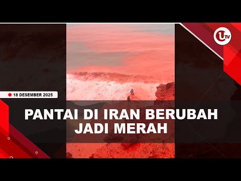HEBOH PANTAI DI IRAN BERUBAH JADI WARNA MERAH USAI HUJAN DERAS | U-NEWS