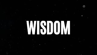 WISDOM - What the Bible says about it to you