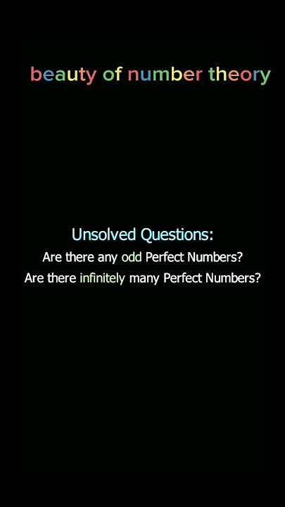 perfect numbers | unsolved | number theory #maths
