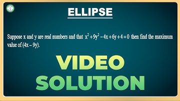Detailed Video Solution | Ellipse | Important Question 01 | Best Approach