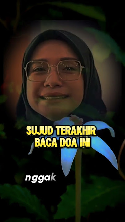 amalan sujud terakhir