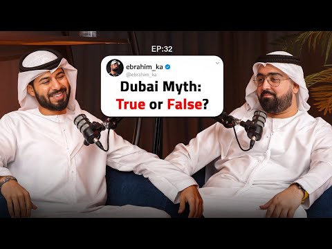 Addressing Dubai S Craziest Myths With Ibrahim Abbas