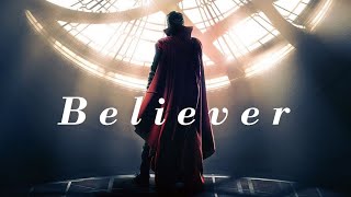 Doctor Strange Believer Edit Imagine Dragons Edit Doctor Strange Edit