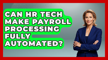 Can HR Tech Make Payroll Processing Fully Automated? - Legal And HR SaaS Stack
