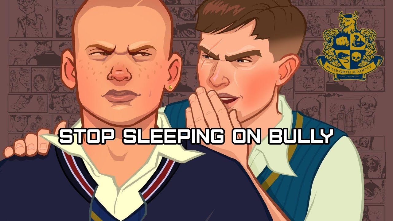 E se o nosso querido - Bully Scholarship Edition - F.C