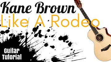 Like a Rodeo | Kane Brown | Beginner Guitar Lesson