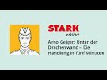 Arno Geiger: Unter der Drachenwand – die Handlung in 5 Minuten | STARK erklärt