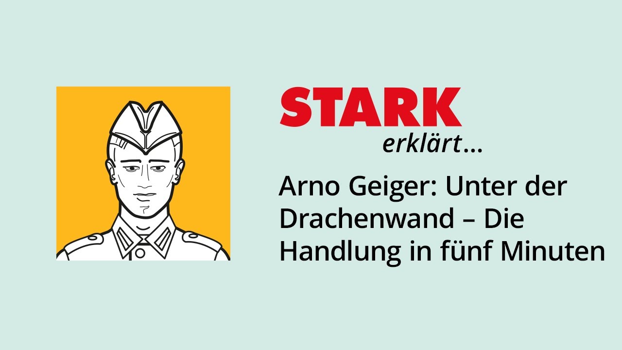 Unter Der Drachenwand Analyse Arno Geiger: Unter der Drachenwand – die Handlung in 5 Minuten | STARK