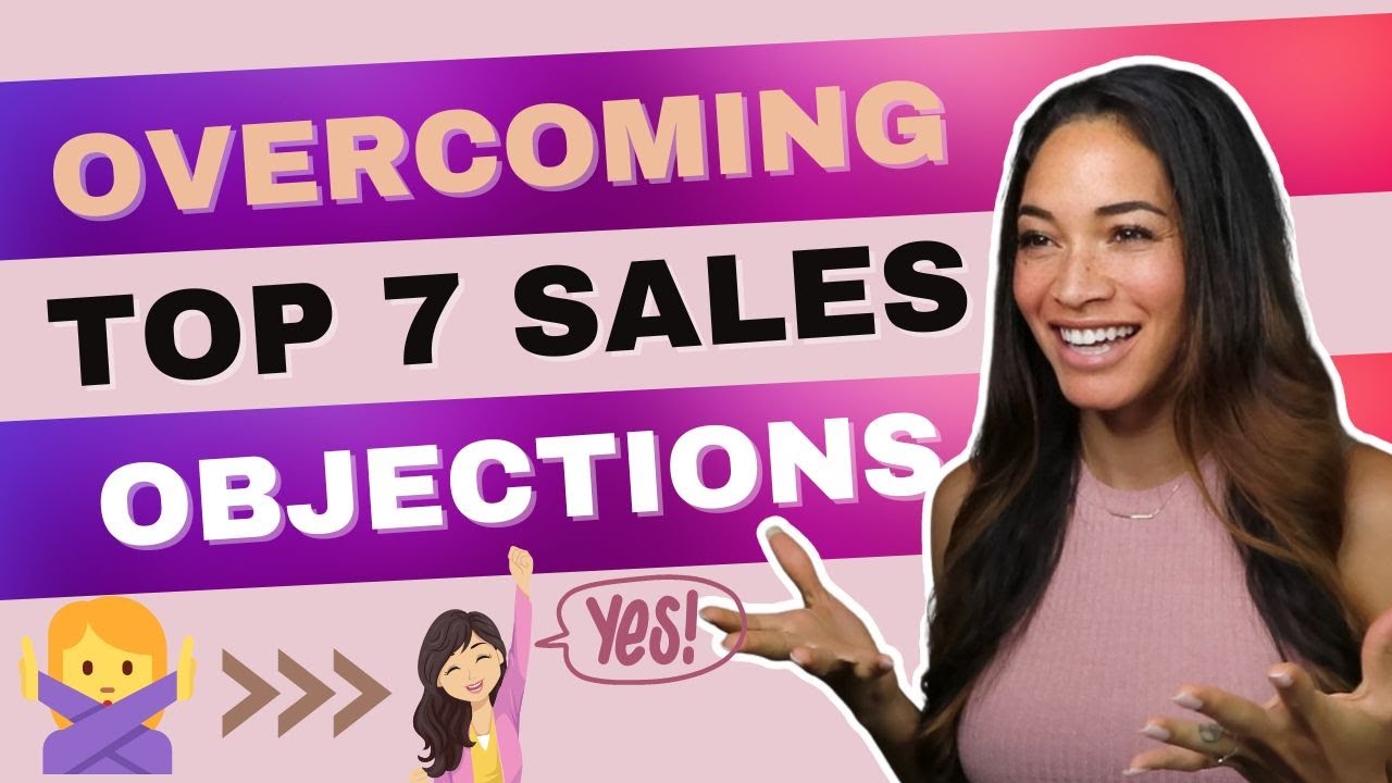 Overcoming Top 7 Sales Objections | How to Close More Sales #salestips ...