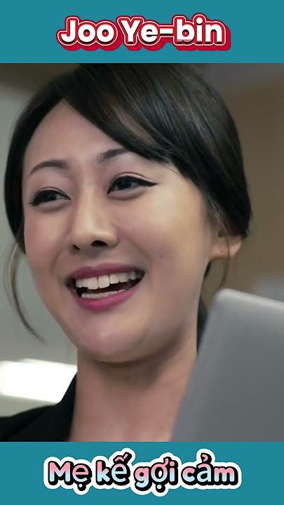 Diễn viên 18  Hàn quốc Joo Ye-bin nóng bỏng trong phim Mẹ kế