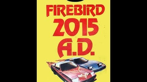 Review of Firebird 2015 A.D