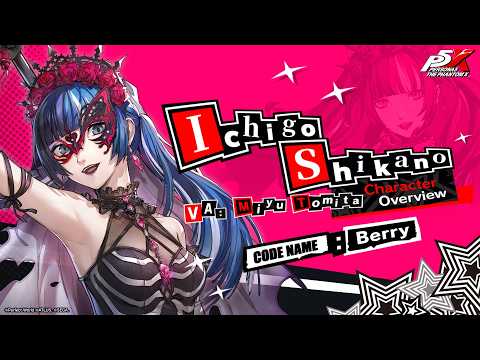 Persona5: The Phantom X - Ichigo Shikano (VA: Miyu Tomita) Skills Spotlight