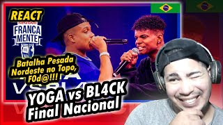 MC YOGA vs BL4CK (batalha final) - Final Nacional | Red Bull FrancaMente 2021 {REACT}