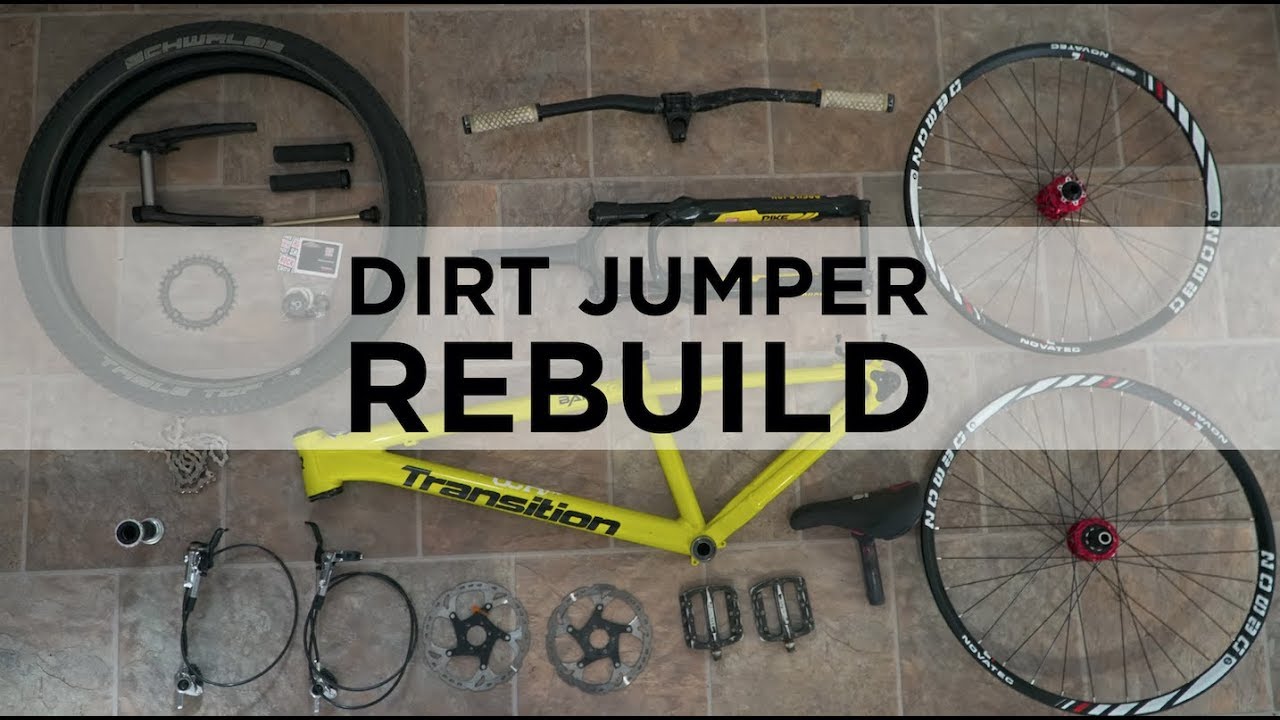 Dirt Jumper Rebuild & Dream Build! YouTube