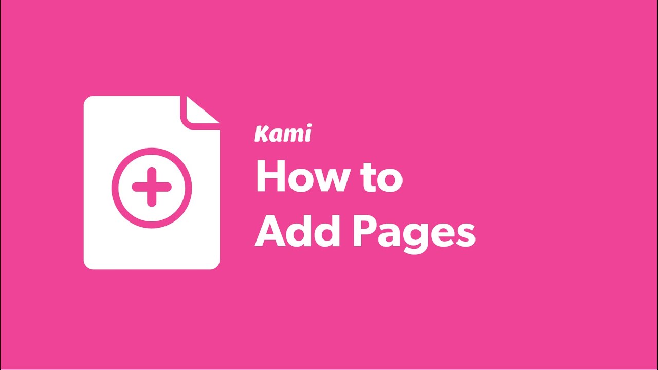 Kami How To Add Pages Youtube