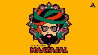 Maayajal - Saurabh Gosavi | Remix Holic Records Originals