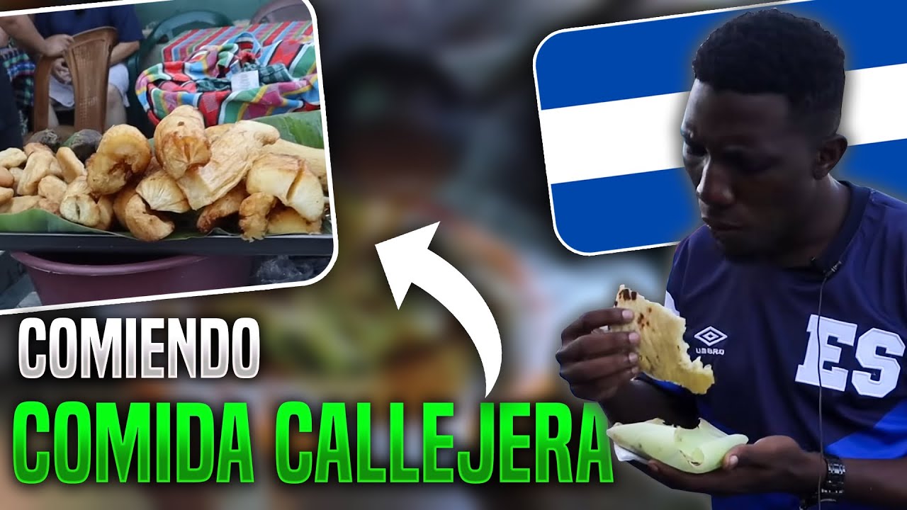 PROBANDO COMIDA CALLEJERA SALVADOREÑA ANTOJITOS