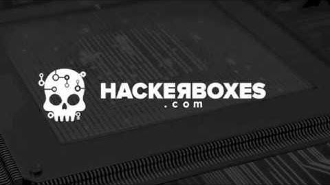 HackerBoxes #0007 - (Un)Boxing Video
