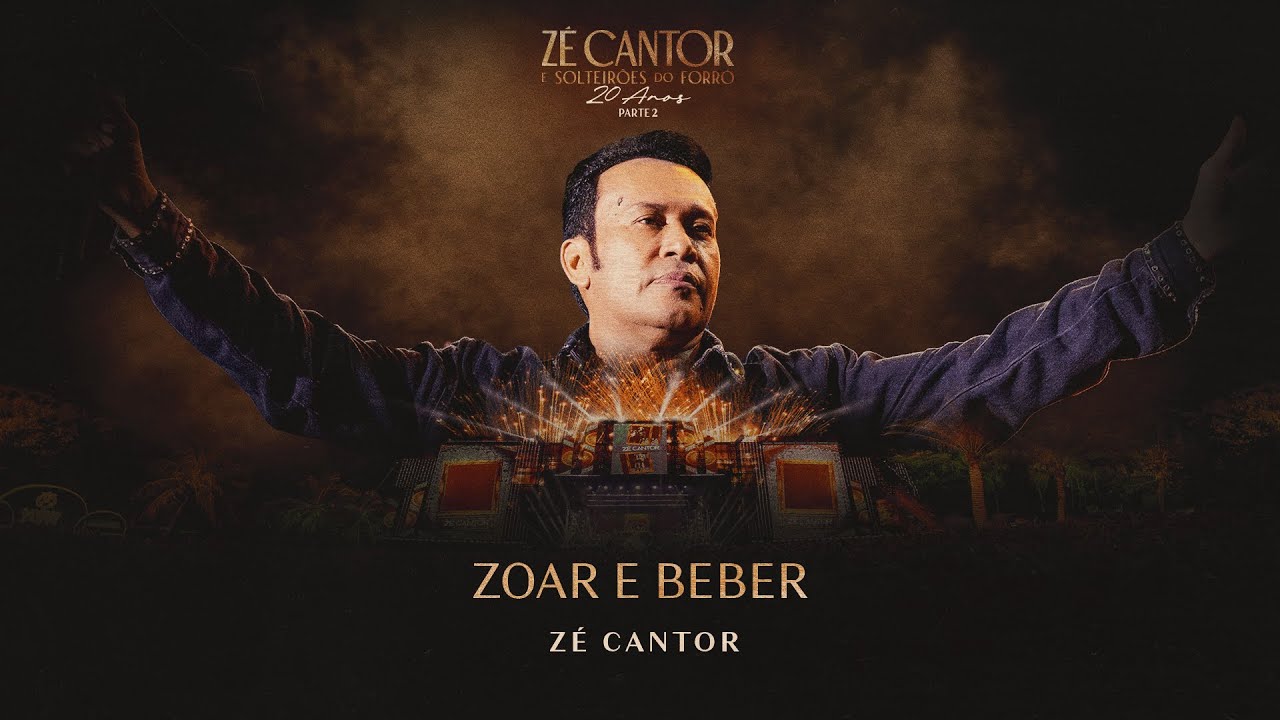 Ver Zoar e Beber - Zé cantor e Solteirões 20 anos no YouTube Ver Zoar e Beber - Zé cantor e Solteirões 20 anos no YouTube