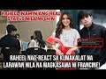 Francine diaz at raheel bhyria magkasama sa kumakalat na photoraheel nagreact sa larawan franseth