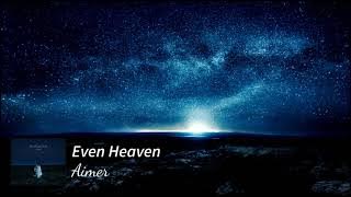 Aimer - Even Heaven (Lyrics & English sub/FULL AUDIO)