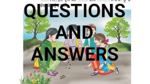 ਆਓ ਗੀਟੇ ਖੇਡਿਆ | ਪਾਠ - 19 | class 3| Punjabi |Question and answers | Aao gite khedia