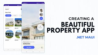 Beautiful Property App In .Net MAUI - .NET MAUI Tutorial Step-by-Step | 4K