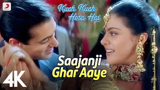 Saajanji Ghar Aaye: Kuch Kuch Hota Hai | SRK| Kajol Salman Khan| Kumar Sanu | Alka Yagnik|4K Video