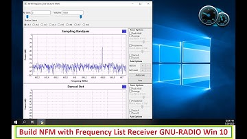 Build NFM Frequency List Receiver GNU RADIO Win10
