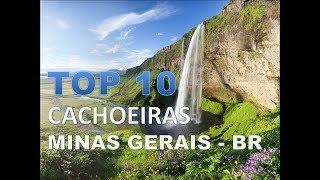 Top 10 Cachoeiras Minas Gerais