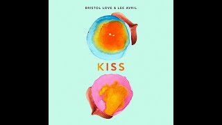 Bristol Love - Kiss