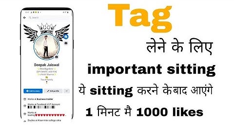 Tag Lane ke Liye Sittings  l   How To Tag Amit Singh  | Facebook Par Tag Kar Ke Likes Kaise Badhaye