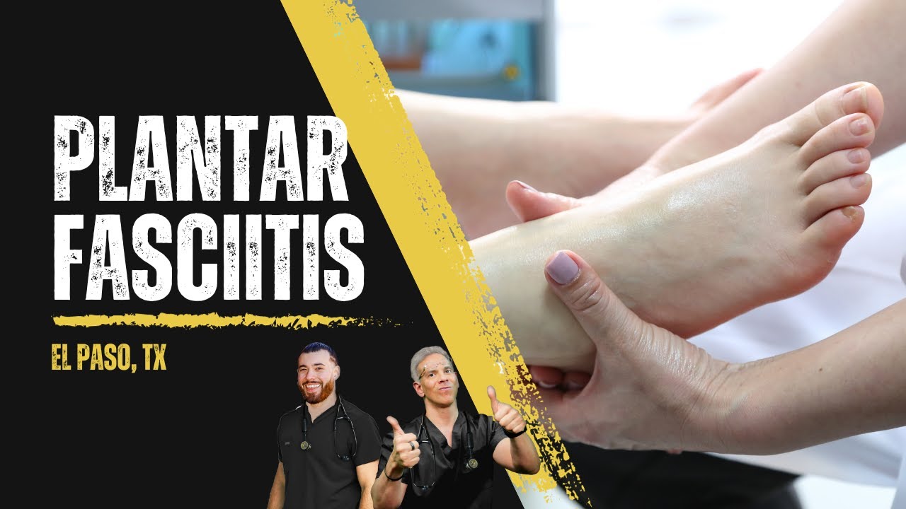 What is Plantar Fasciitis? | El Paso, Tx (2023)