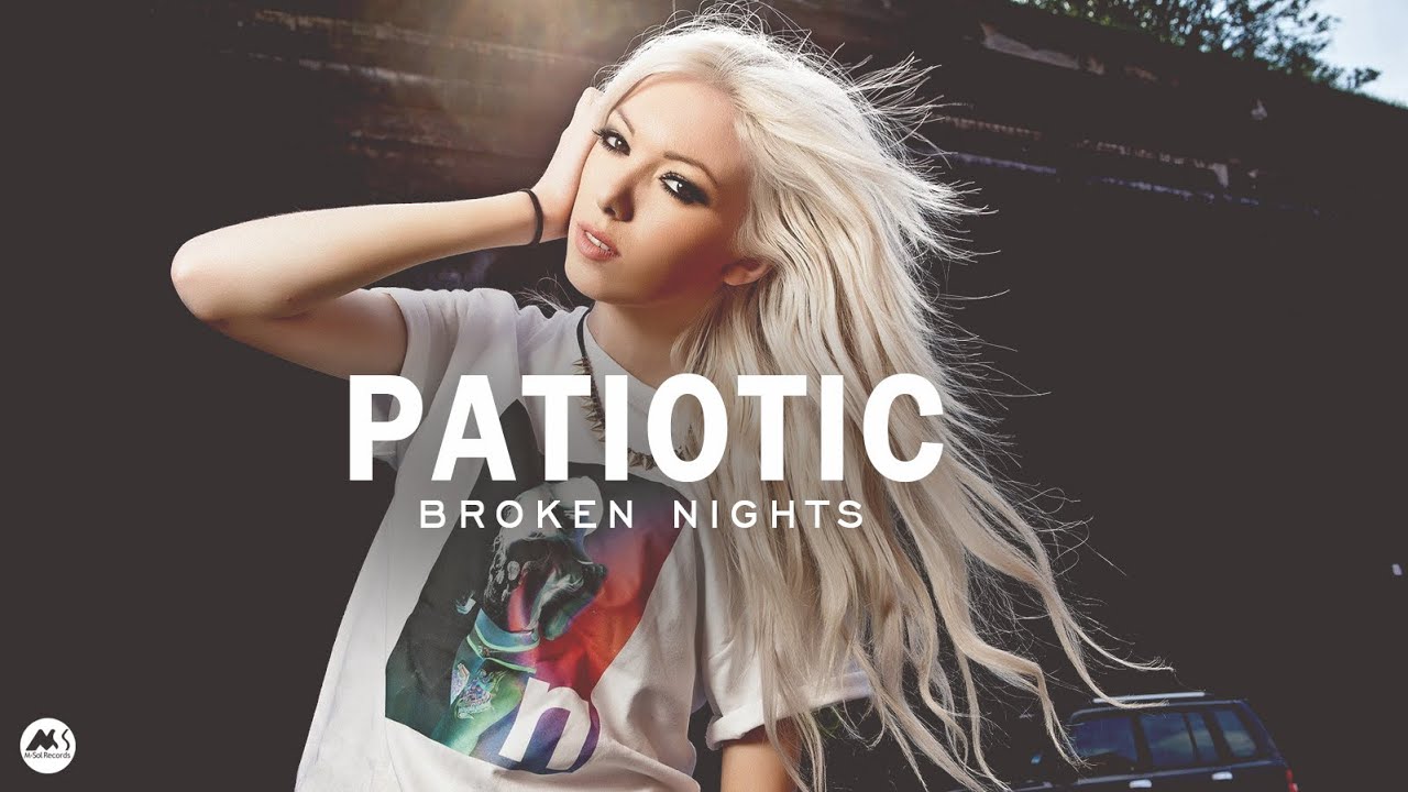 Patiotic  - Broken Nights