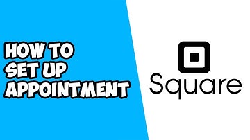 How To Set Up Appointments on Square