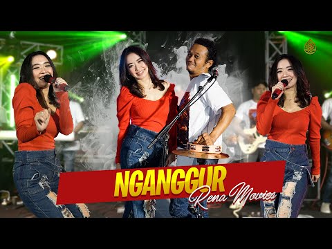NGANGGUR | RENA MOVIES | MAHESA MUSIC LIVE
