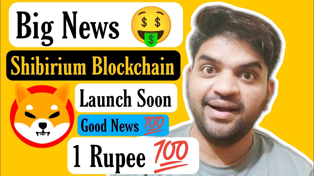 Big News Shiba Inu Coin Shibirium Blockchain Launch Soon Big News Shiba Inu Coin Shibirium Blockchain Launch Soon