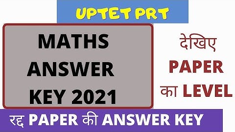 UPTET PRT Maths Answer Key 28-11-2021|uptet prt morning shift maths |uptet prt 28 Nov2021 maths