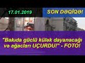 "Bakıda güclü külək dayanacağı və ağacları UÇURDU!" - FOTO!