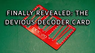 Revealed: The Devious Decoder Card