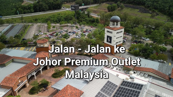 5 Reasons To Visit The Upgraded Version Of Johor Premium Outlets